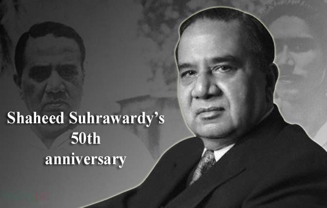 Suhrawardy’s 50th anniversary of death today