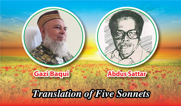 Translation of Abdus Sattar`s five sonnets