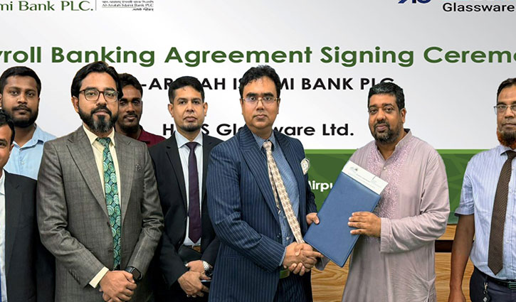 আল-আরাফাহ্ ইসলামী ব্যাংক ও এইচ অ্যান্ড এস গ্লাসওয়্যারের পে-রোল ব্যাংকিং চুক্তি
