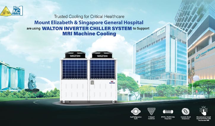 সিঙ্গাপুরের মাউন্ট এলিজাবেথ ও জেনারেল হাসপাতালে ব্যবহার হচ্ছে ওয়ালটনের স্মার্ট ইনভার্টার চিলার
