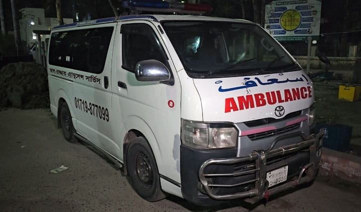 শরীয়তপুরে অ্যাম্বুলেন্স আটকে রাখায় রোগীর মৃত্যু, গ্রেপ্তার ১