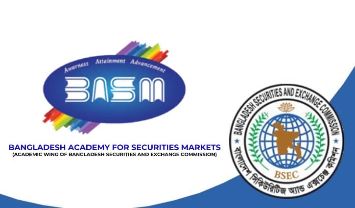 প্রশিক্ষিত বিনিয়োগকারী গড়তে দেশব্যাপী শিক্ষা জোরদারের নির্দেশ