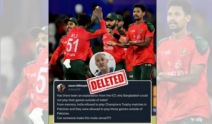 বাংলাদেশ নিয়ে মুছে ফেলা টুইটের ব্যাখ্যা দিলেন গিলেস্পি